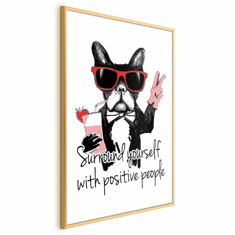 Plakat - Surround yourself with positive people - obrazek 1
