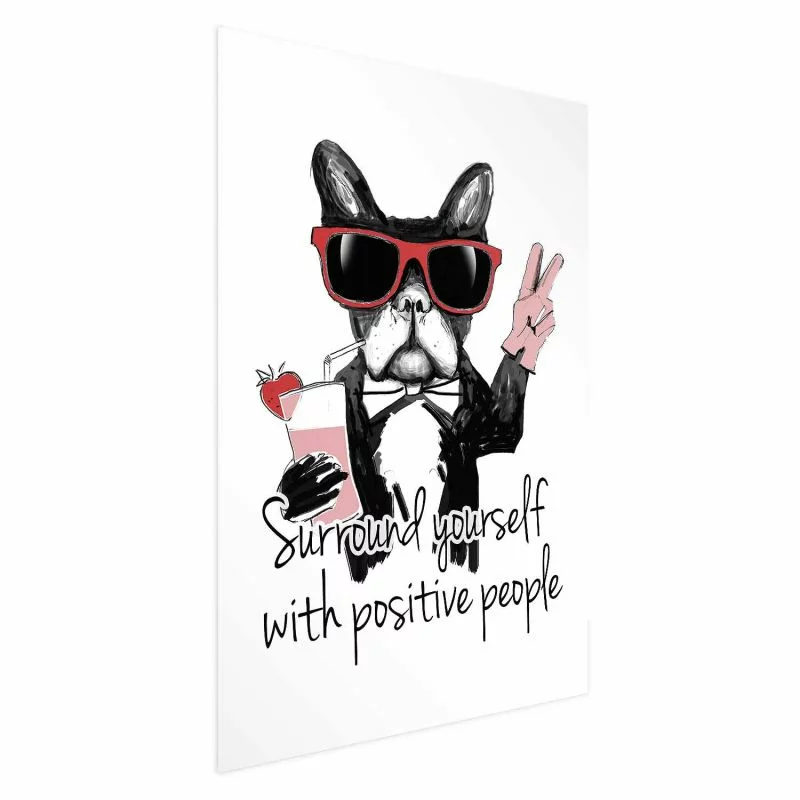 Plakat - Surround yourself with positive people - obrazek 1
