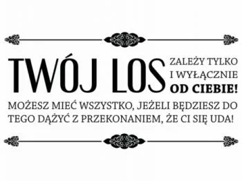 Naklejka do salonu - Twój los