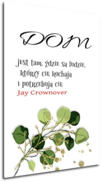 obraz z napisami - Dom jest tam, gdzie są ludzie, którzy cię kochają - obrazek 2