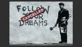 Fototapeta - Follow Your Dreams Cancelled By Banksy - obrazek 2