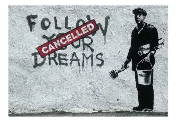 Fototapeta wodoodporna - Dreams Cancelled (Banksy) - obrazek 2