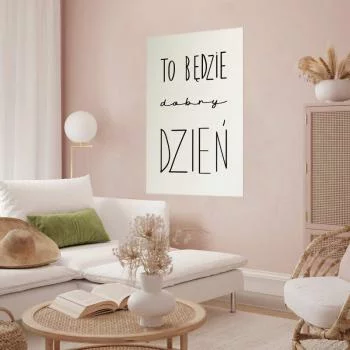 Plakat - To będzie dobry dzień - obrazek 2