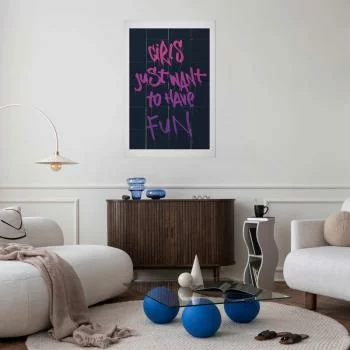 Plakat - Girls Just Want to Have Fun - obrazek 2