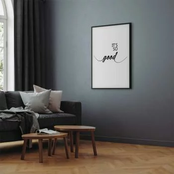 Plakat - It's so Good - obrazek 5