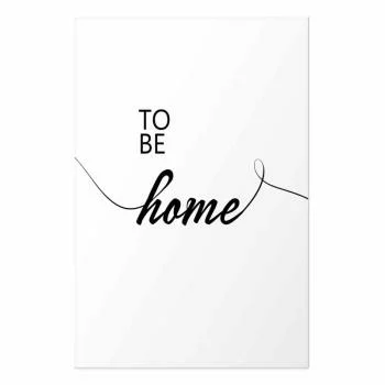 Plakat - To Be Home - obrazek 2