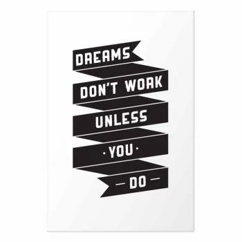 Plakat - Dreams don't work - obrazek 2