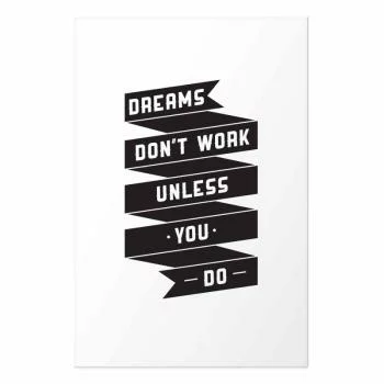 Plakat - Dreams don't work - obrazek 2