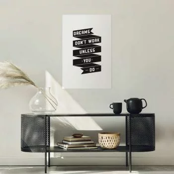 Plakat - Dreams don't work - obrazek 5