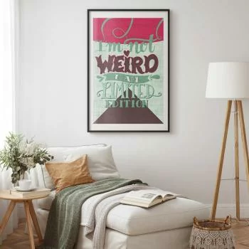Plakat - I'm not weird - obrazek 2