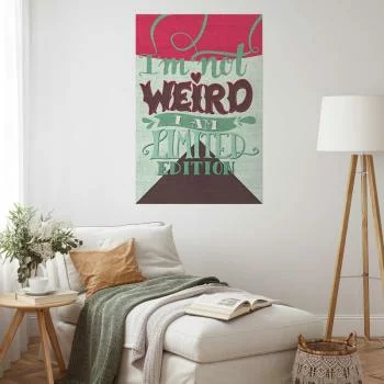 Plakat - I'm not weird - obrazek 2