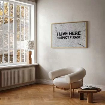 Plakat - I live here, respect please - obrazek 2