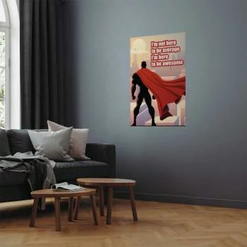 Plakat - I'm not here to be average - obrazek 2