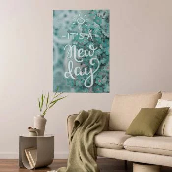 Plakat - It's a new day - obrazek 2