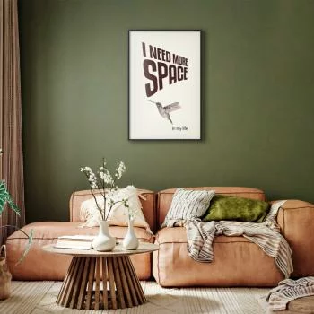 Plakat - I Need More Space - obrazek 2