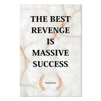 Obraz - The Best Revenge Is Massive Success (1-częściowy) pionowy - obrazek 2