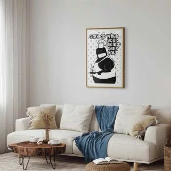 Plakat - Only do what your heart tells you - obrazek 2