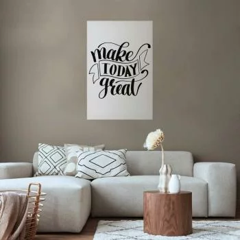 Plakat - Make today great - obrazek 2