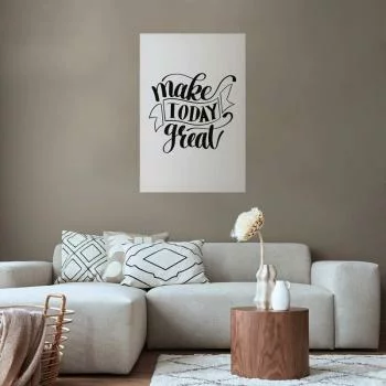 Plakat - Make today great - obrazek 2