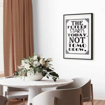 Plakat - The future starts today not tomorrow - obrazek 2