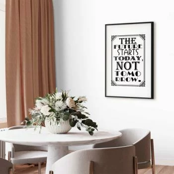 Plakat - The future starts today not tomorrow - obrazek 2