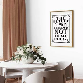 Plakat - The future starts today not tomorrow - obrazek 2