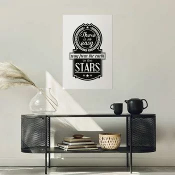 Plakat - There is no easy way from the earth to the stars - obrazek 2