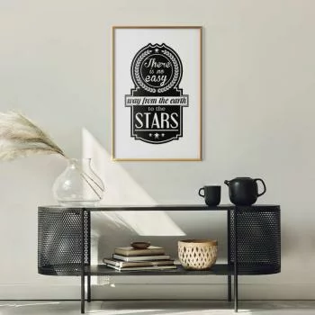 Plakat - There is no easy way from the earth to the stars - obrazek 2