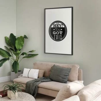 Plakat - Hey! You got this - obrazek 2