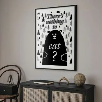 Plakat - There's nothing to eat? - obrazek 2